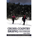 Cross Cntry Skiing For Everyon, Jules Older, Publisher - Stackpole Books
