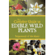 Edible Wild Plants, Dept. Of The Army, Publisher Skyhorse, 9781602396920