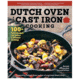Fox Chapel Dutch Oven Cast Iron Cooking 9781497101012