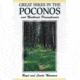 Great Hikes In The Poconos, Boyd &amp; Linda Newman, Publisher - Stackpole Books