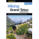 Hiking Grand Teton Np 3rd, Bill Schneider, Publisher - Globe Pequot Press