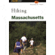 Hiking Massachusetts, Benjamin B. Ames, Publisher - Globe Pequot Press