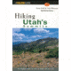 Hiking Utah's Summits, Wharton &amp; Huff, Publisher - Globe Pequot Press