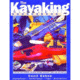 Kayaking Source Book, Cecil Kuhne, Publisher - Globe Pequot Press