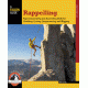 Media Rappelling Rope Descending and Ascending Skills for Climbing, Caving, Canyoneering, and Rigging