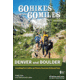 Menasha Ridge Press 60 Hikes Within 60 Miles, Denver &amp; Boulder, 9781634042857