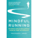 Mindful Running, Mackenzie L. Havey, Publisher - Velopress