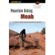 Mountain Biking Moab, 2nd, Lee Bridgers, Publisher - Globe Pequot Press