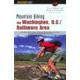 Mountain Biking Washington Dc, Scott Adams &amp; Martin Fernandez, Publisher - Globe Pequot Press