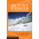 Mt Rainiera Climbing Guide 2e, Mike Gauthier, Publisher - Mountaineers Books