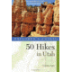 Explorers Guide 50 Hikes in  Utah