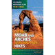 The Best Moab and Arches National Park  Hikes