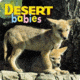 Ntl Book Network Desert Babies 9781559718721