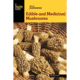 Ntl Book Network Edible &amp; Medicinal Mushrooms 9781493008032
