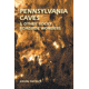 Pa Caves, Kevin Joseph Patrick, Publisher - Stackpole Books