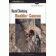 Rock Climbing Boulder Canyon, Richard Rossiter, Publisher - Globe Pequot Press