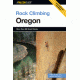 Rock Climbing Oregon, Adam Bolf &amp; Benjamin Ruef, Publisher - Globe Pequot Press