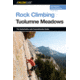 Rock Climbing Tuolumne Meadows, Reid &amp; Falkenstein, Publisher - Globe Pequot Press