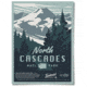 The Landmark Project North Cascades National Park Posters, copyofnantahalafrstpost