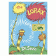 The Lorax, Dr. Seuss, Publisher - Random House