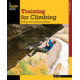 Training For Climbing 2nd, Eric J. Horst, Publisher - Globe Pequot Press