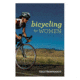 Velopress Bicycling For Women 9781934030288
