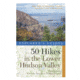 W.W. Norton &amp; Co 50 Hikes Lower Hudson 9781581571905