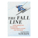 W.W. Norton &amp; Co The Fall Line 9780393244779