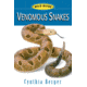 Wild Guide Venomous Snakes, Cynthia Berger, Publisher - Stackpole Books