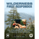 Wilderness 1st Responder 3rd, Buck Tilton, Publisher - Globe Pequot Press