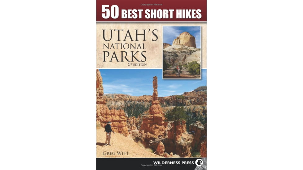 50 Best Short Hikes - Utahs National Parks