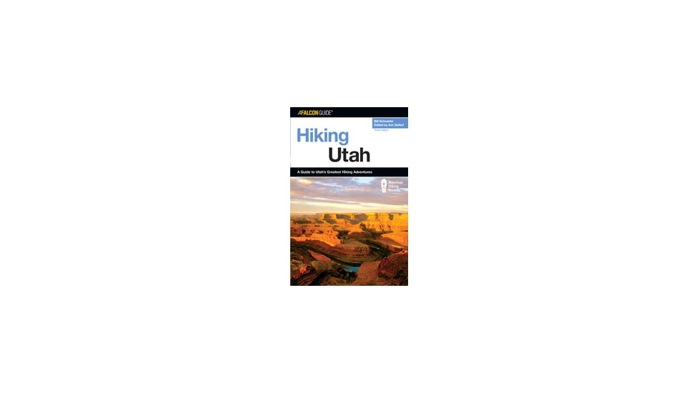Hiking Utah 3rd Edition