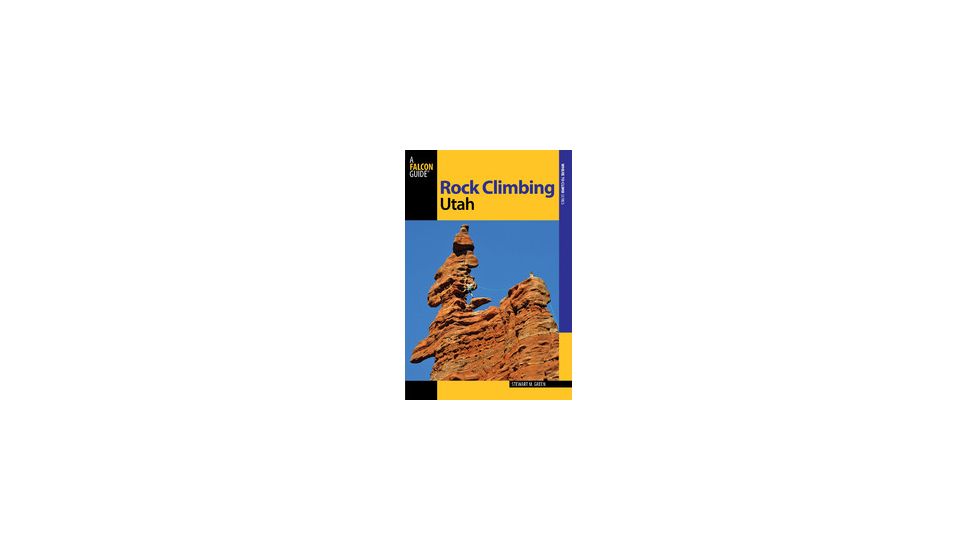 Rock Climbing Utah 2nd Edition