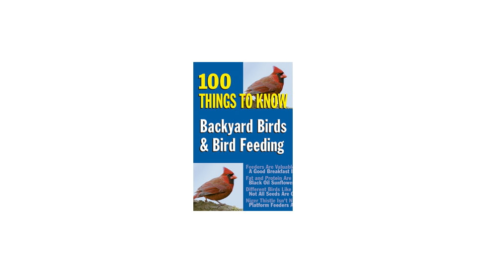 100 Backyard Birds &amp; Birdfeedi, Sandy Allison, Publisher - Stackpole Books