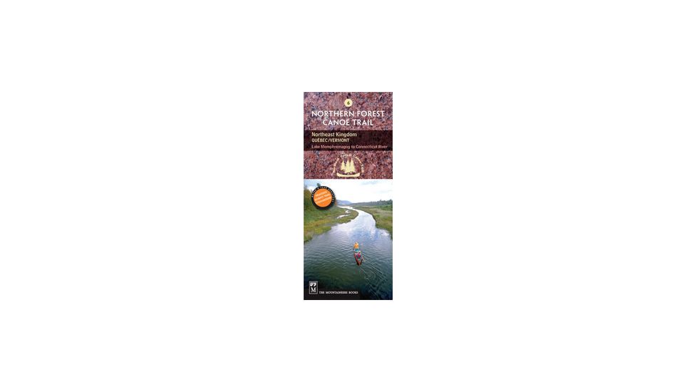 #6 Northeast Kingdom Qc/vt, North Forest Canoe Trail, Publisher - Mountaineers Books