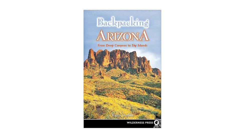 Mountaineers Books 100 Classic Hikes Arizona 9781594859076