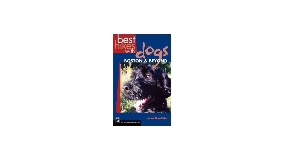 Best Hikes With Dogs  Boston, Jenna Ringelheim, Publisher - Mountaineers Books