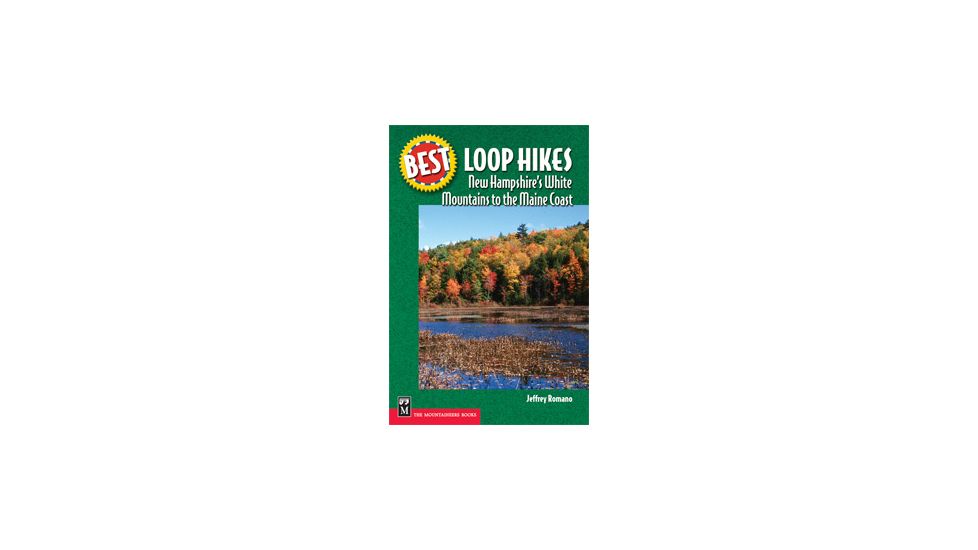 Best Loop Hikes New Hampshire, Jeff Romano, Publisher - Mountaineers Books