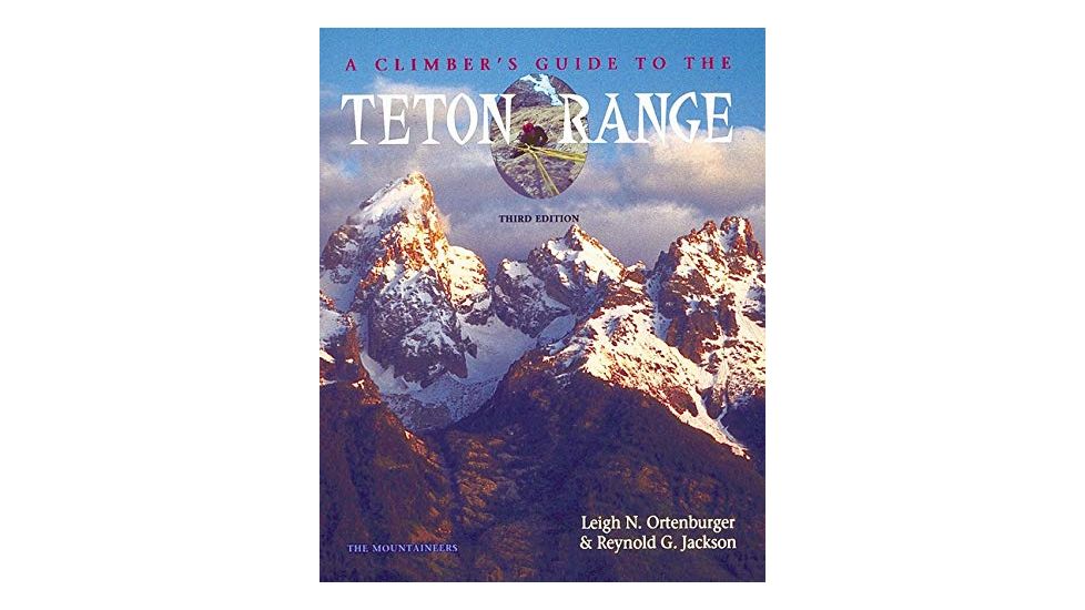 Climbers Guide to Teton Range