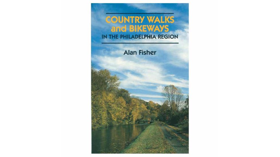 Country Walks Philadelphia, Alan Hall Fisher, Publisher - Rambler Books