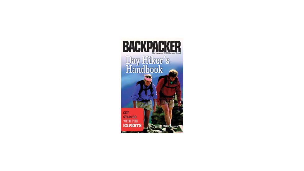 Day Hikers Handbook, Michael Lanza, Publisher - Mountaineers Books