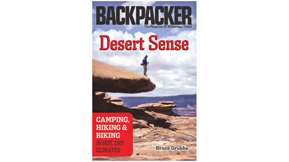 Desert Sense, Bruce Grubbs, Publisher - Mountaineers Books