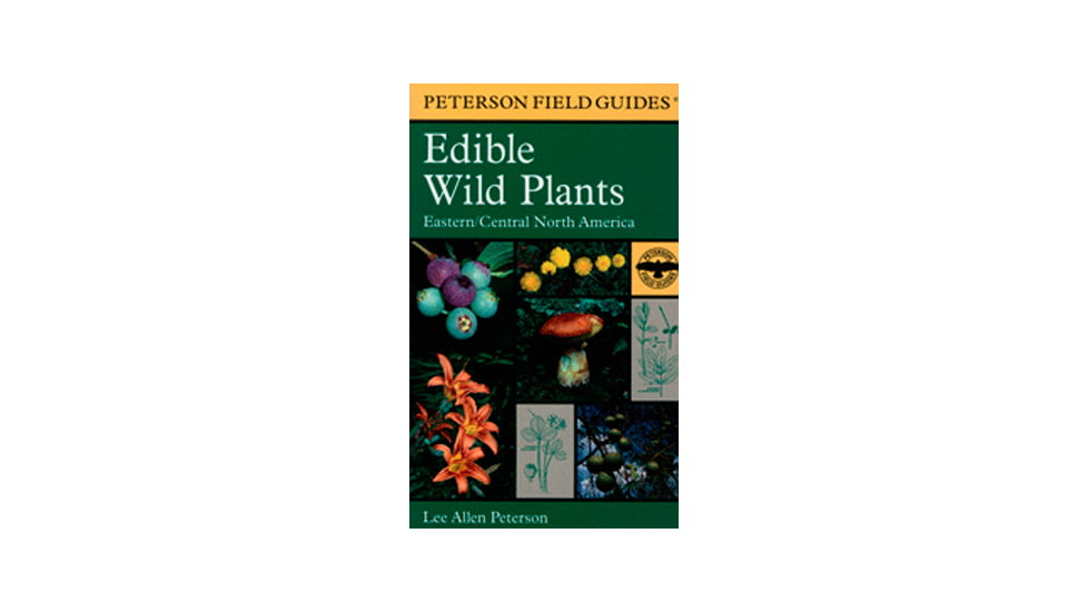 Edible Wild Plants East &amp; Cen, Peterson Field Guide, Publisher - Houghton Mifflin
