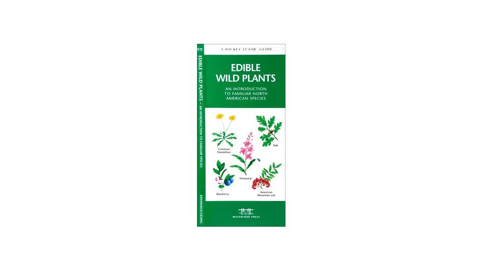 Edible Wild Plants, James Kavanagh, Publisher - Pocket Naturalist
