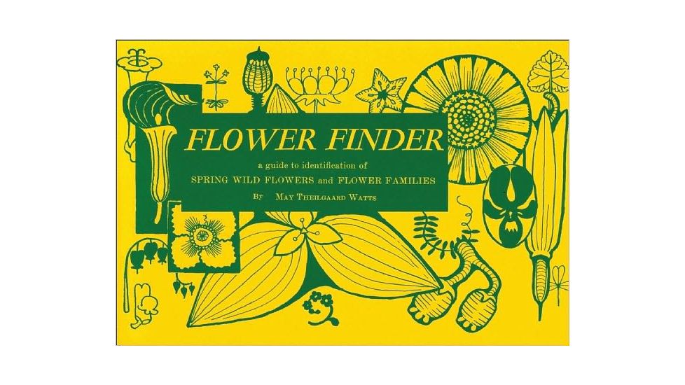 Flower Finder Eastern, May Theilgaard Watts, Publisher - Wilderness Press