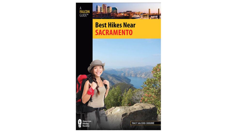 Globe Pequot Press Best Hikes Near Sacramento 9780762780907