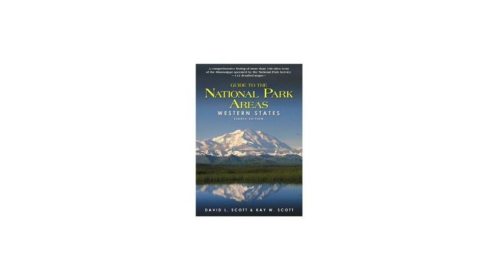 Guide Nat Park Areas West, David &amp; Kay Scott, Publisher - Globe Pequot Press