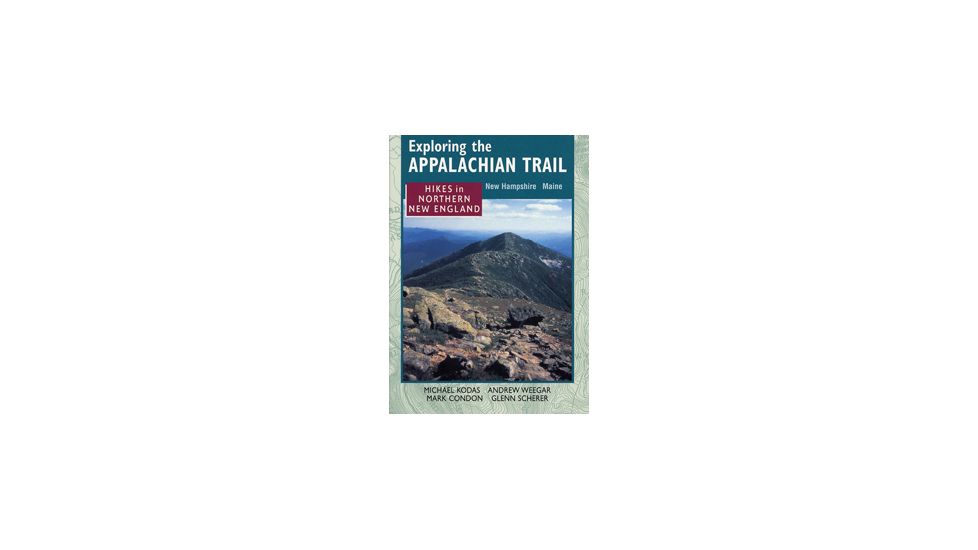 Hikes In Northern New England , Kodas, Weeger, Condon, Scherer, Publisher - Stackpole Books
