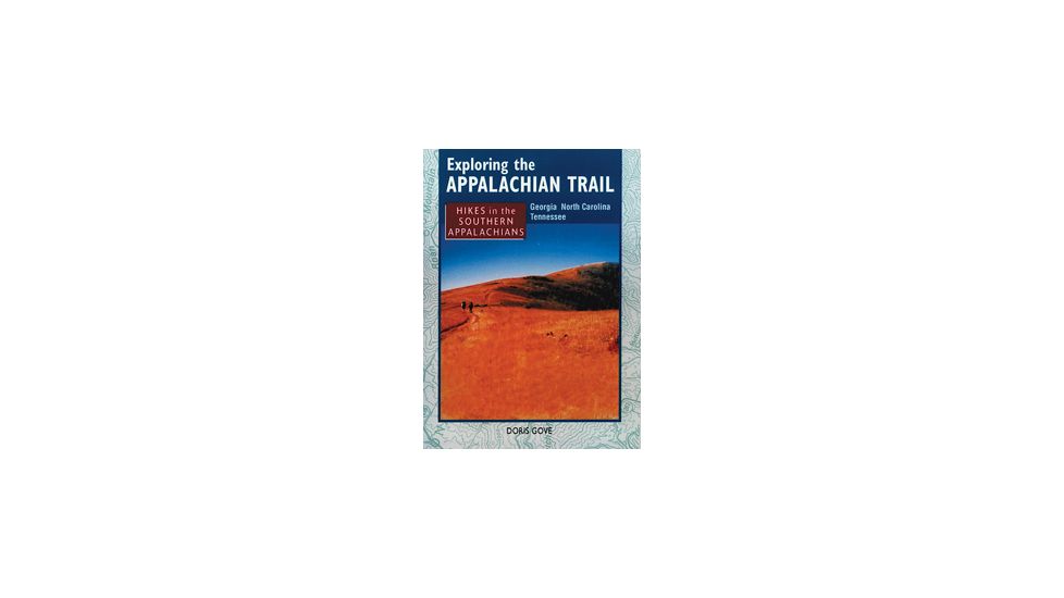 Hikes In Southern Appalachians, Doris Gove, Publisher - Stackpole Books