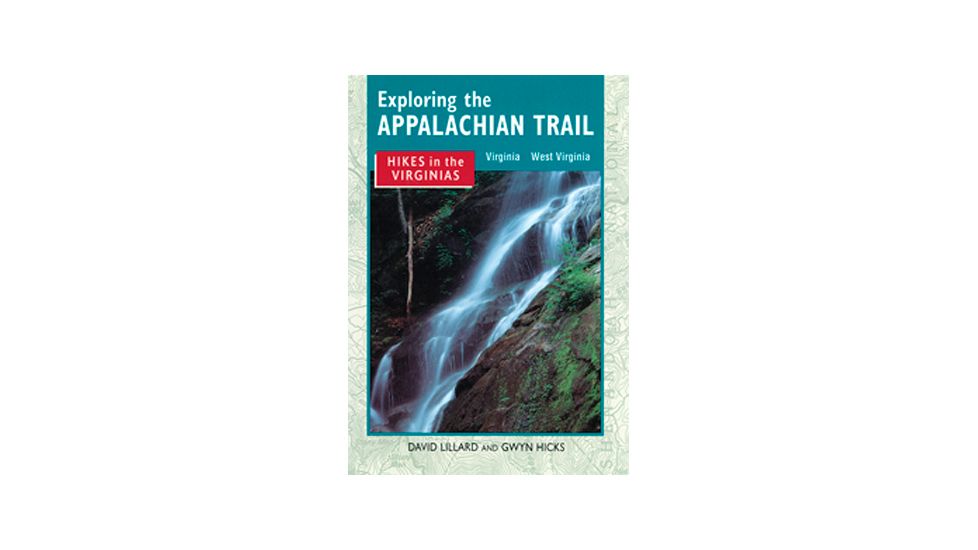 Hikes In The Virginias, David Lillard &amp; Gwyn Hicks, Publisher - Stackpole Books